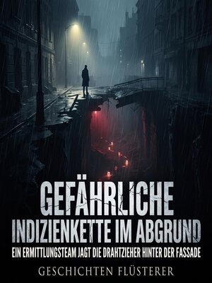 cover image of Gefährliche Indizienkette im Abgrund